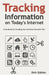Tracking Information on Today's Internet: A Handbook for Creating Your Individual Semantic Web by Fred Waskiewicz