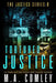 Tortured Justice by M. A. Comley