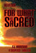 Revenge For What Is Sacred: A Suspense Thriller by F. J. Harmon