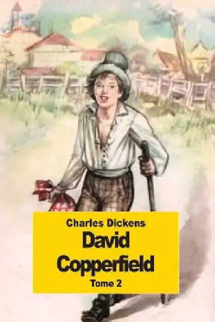David Copperfield: Tome 2 by Lorain, Paul