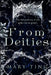 From Deities by Opulent Designs