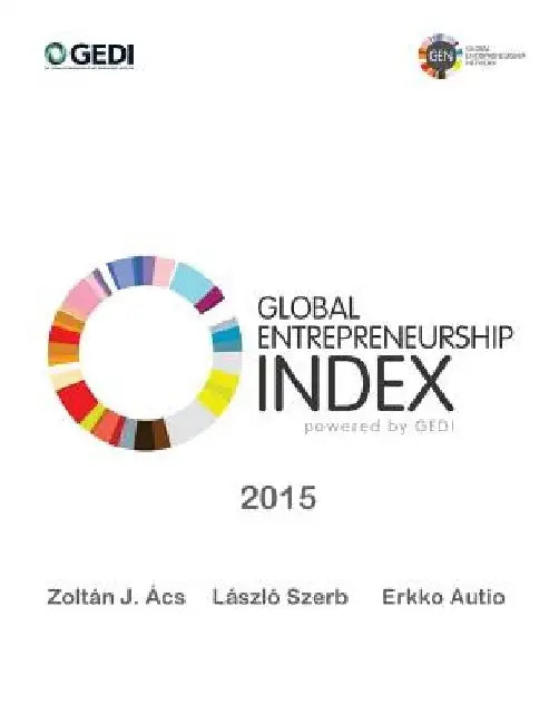 Global Entrepreneurship Index 2015 by Laszlo Szerb