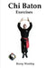 Chi Baton Exercises by Graham Hodgson