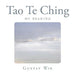 Tao Te Ching: My reading by Gustav Wik