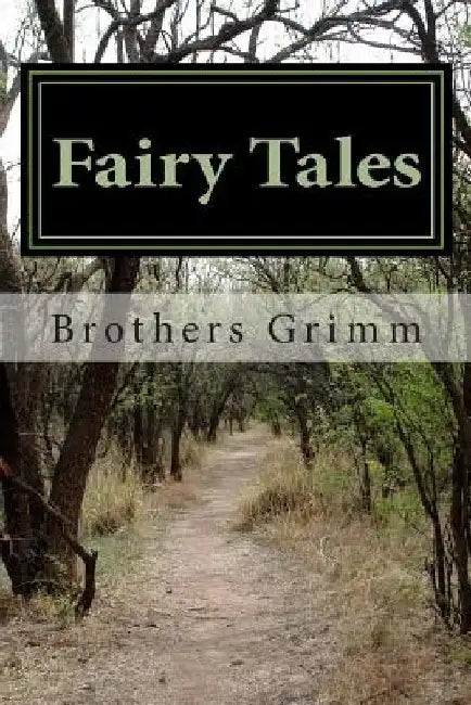 Fairy Tales by Brothers Grimm