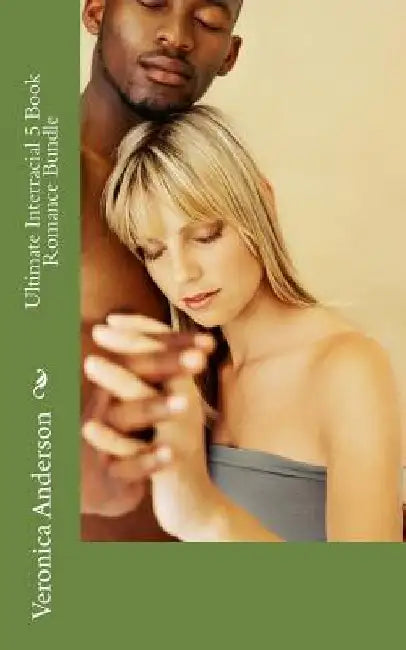 Ultimate Interracial 5 Book Romance Bundle by Veronica Lolonda Anderson