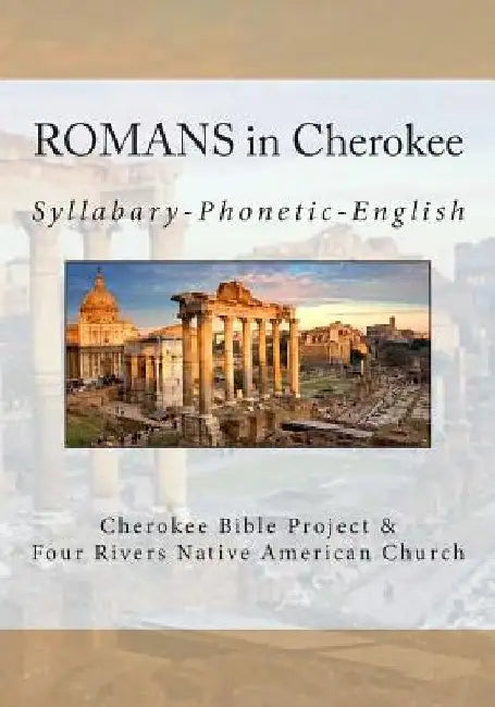 Romans in Cherokee by Brian Wilkes