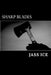 Sharp Blades by Jass Ice