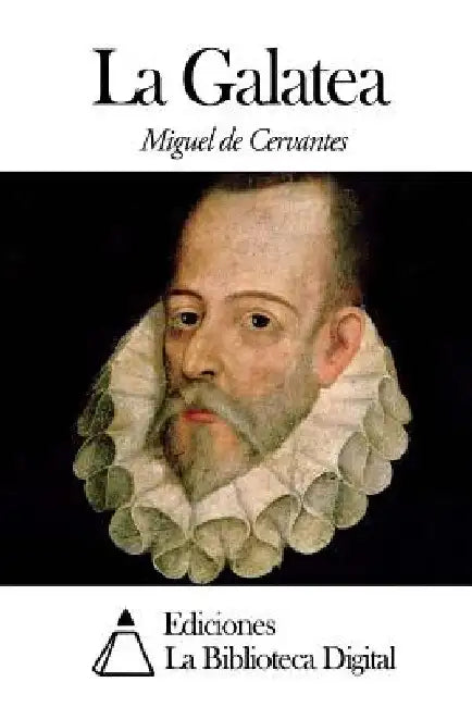 La Galatea by De Cervantes, Miguel