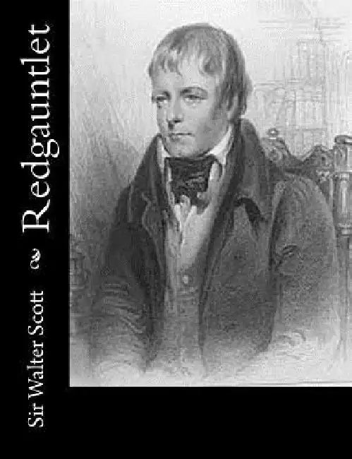 Redgauntlet by Sir Walter Scott