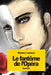 Le fantôme de l'Opéra by LeRoux, Gaston