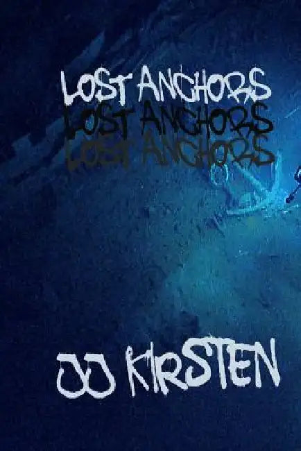 Lost Anchors by J. L. Whitaker