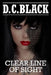 Clear Line Of Sight by D. C. Black