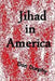 Jihad in America by Dan Dunphy