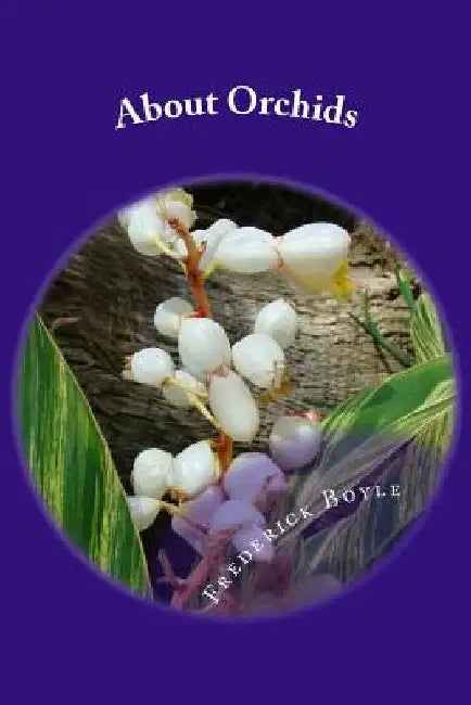 About Orchids: A Chat by Frederick Boyle