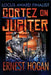 Cortez on Jupiter by Ernest Hogan