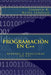 Programación en C++: Aprende a Programar en C++ by Reyes Sandler, Joaquin Ramon