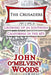 The Crusaders by John O'Melveny Woods