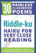 Riddle-Ku: Haiku for Very Close Reading by Marcie Flinchum Atkins