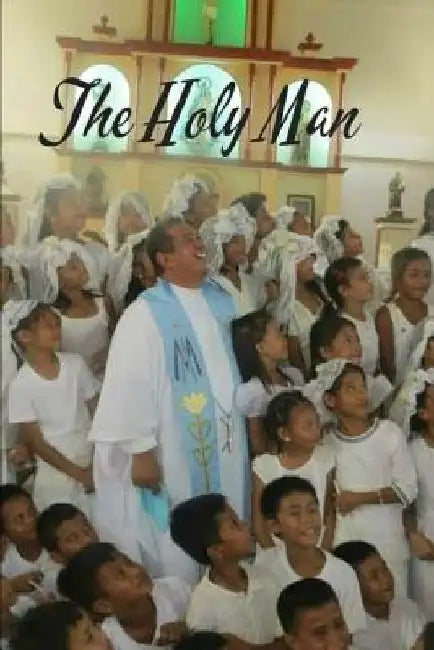 The Holy Man by Robert G. Navarre
