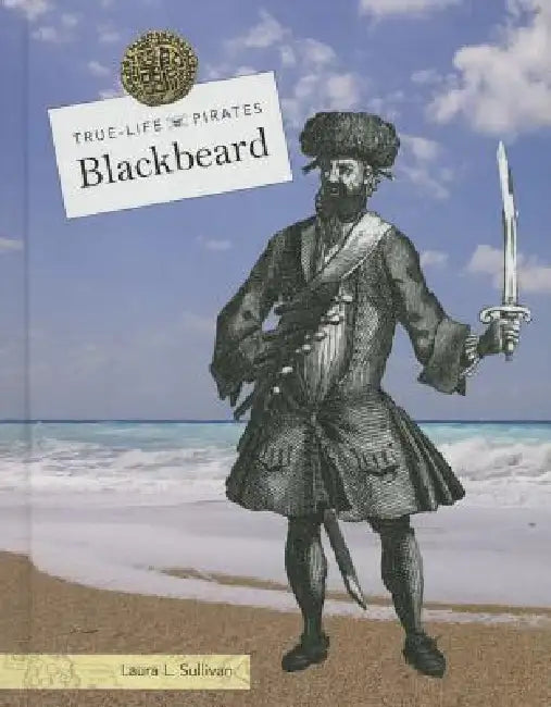 Blackbeard by Laura Sullivan