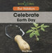 Celebrate Earth Day by Amy Hayes