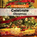 Celebrate Christmas by Elizabeth K. Lawrence