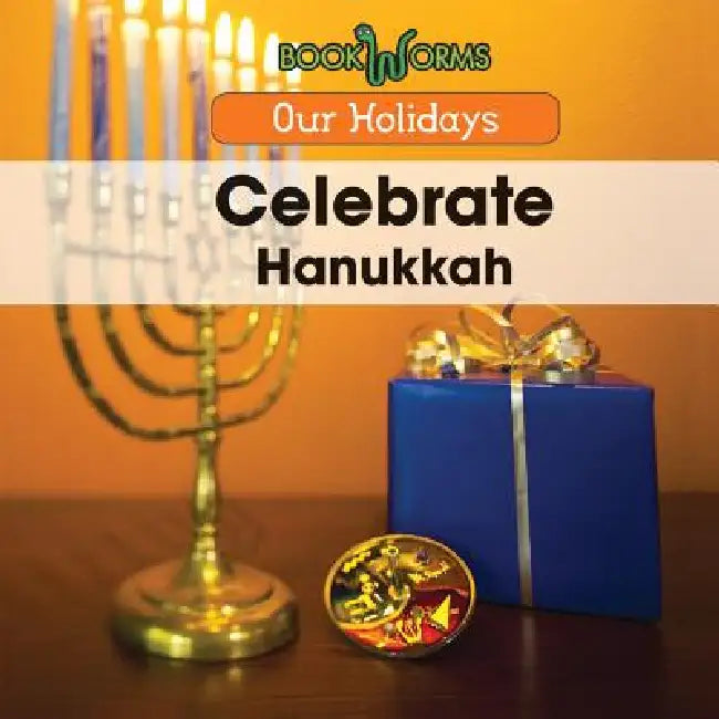 Celebrate Hanukkah by Elizabeth K. Lawrence