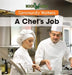 A Chef's Job by Niles Worthington