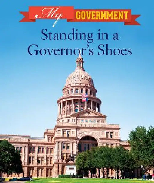 Standing in a Governor's Shoes by Ryan Nagelhout