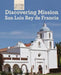 Discovering Mission San Luis Rey de Francia by Jeannette Buckley