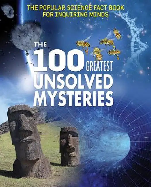 The 100 Greatest Unsolved Mysteries by Susan Elkin