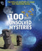 The 100 Greatest Unsolved Mysteries by Susan Elkin