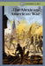 The Mexican-American War by Don Rauf