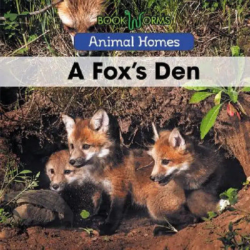 A Fox's Den by Arthur Best