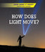 How Does Light Move? by Jan Mader