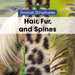 Hair, Fur, and Spines by Derek Miller