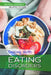 Dealing with Eating Disorders by Kristin Thiel