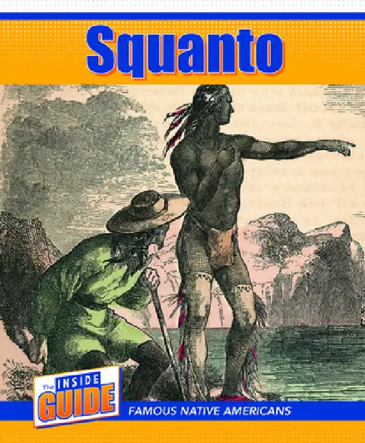 Squanto by Ann Byers