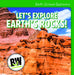 Let's Explore Earth's Rocks! by Nicole Horning