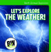 Let's Explore the Weather! by Nicole Horning