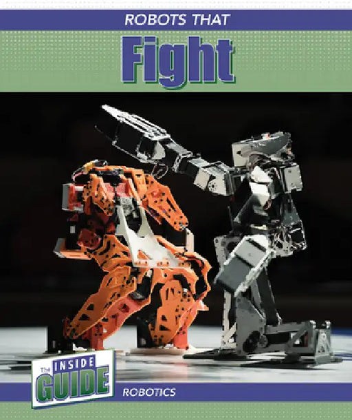 Robots That Fight by Raymie Davis