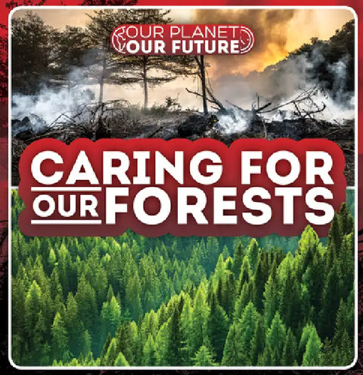 Caring for Our Forests by Azra Limbada