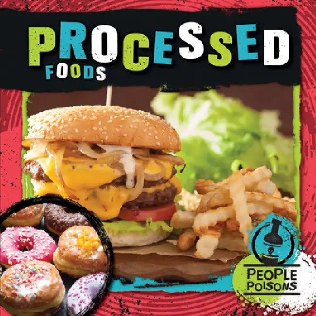 Processed Foods by Mignonne Gunasekara