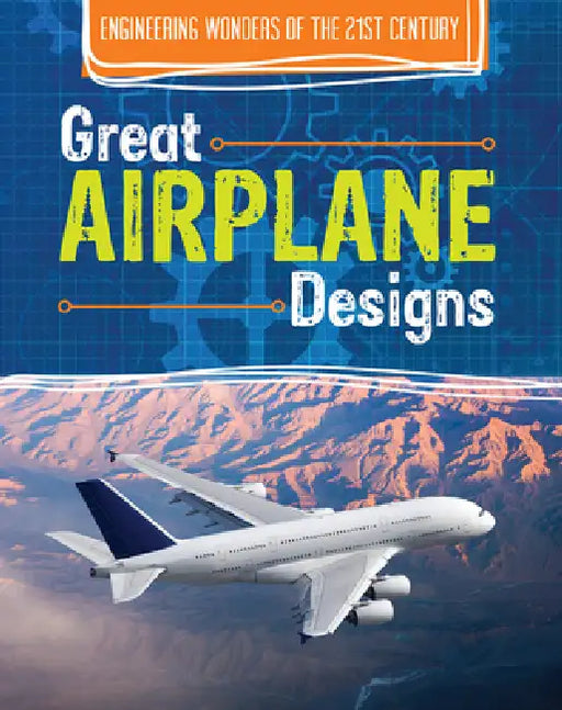 Great Airplane Designs by Sophie Washburne