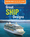 Great Ship Designs by Sophie Washburne
