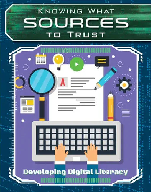 Knowing What Sources to Trust by Meghan Green