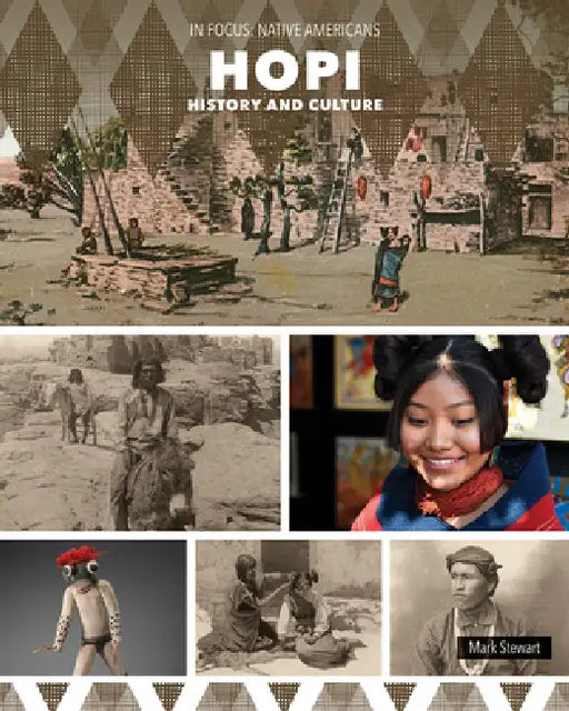Hopi History and Culture by Mark Stewart