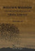 Hidden Wisdom V.3: Collected Writings of Charles Johnston by Jon W. Fergus