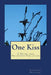 One Kiss: A Pride and Prejudice Variation by Lorraine Hetschel